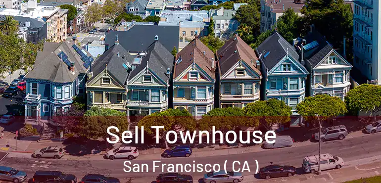  Sell Townhouse San Francisco ( CA )